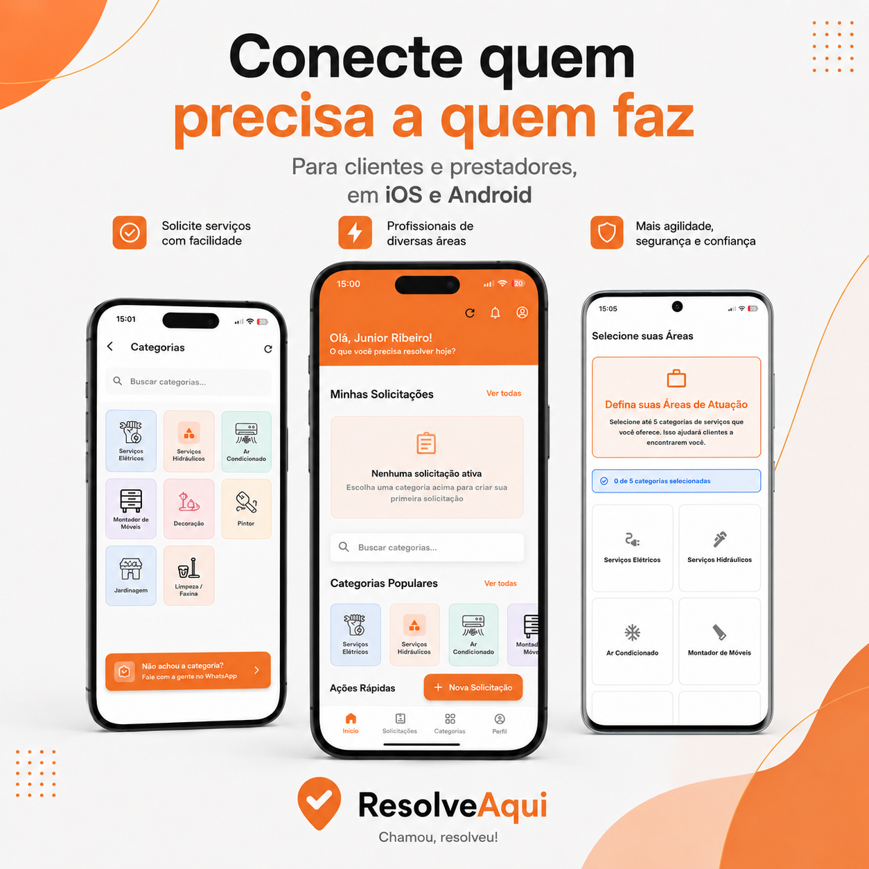 Três telas do app Resolve Aqui: categorias, início e áreas de atuação